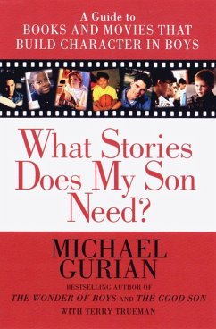 What Stories Does My Son Need - Gurian, Michael