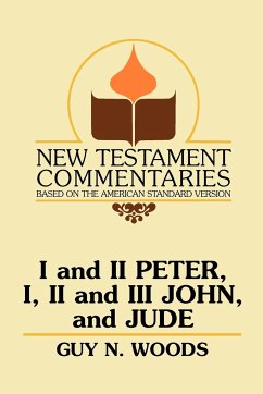 I and II Peter, I, II and III John, and Jude - Woods, Guy N.