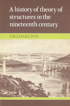 A History of the Theory of Structures in the Nineteenth Century - Charlton, T. M.