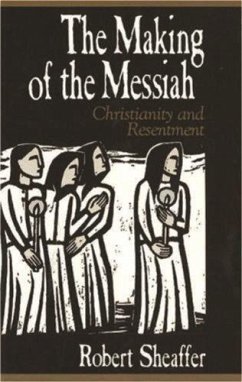 The Making of the Messiah - Sheaffer, Robert