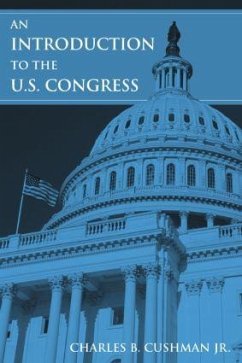 An Introduction to the U.S. Congress - Cushman, Charles B