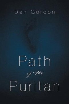 Path of the Puritan - Gordon, Dan