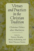 Virtues and Practices in the Christian Tradition