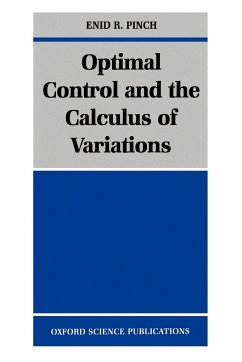 Optimal Control and the Calculus of Variations - Pinch, Enid R.
