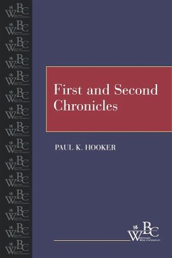 First and Second Chronicles - Hooker, Paul K.