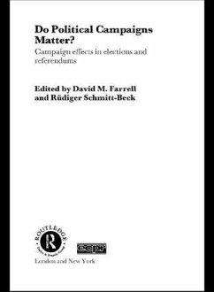 Do Political Campaigns Matter? - Farrell, David M. / Schmitt-Beck, Rüdiger (eds.)