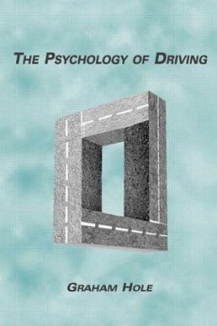 The Psychology of Driving - Hole, Graham J