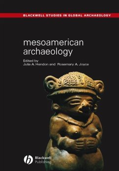 Mesoamerican Archaeology - Hendon, Julia A. / Joyce, Rosemary A.