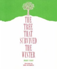 The Tree That Survived the Winter - Fahy, Mary