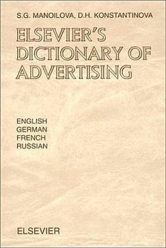 Elsevier's Dictionary of Advertising: In English, German, French and Russian - Manoilova, S.G.;Konstantinova, D.H.