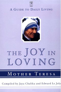 The Joy in Loving - Teresa, Mother