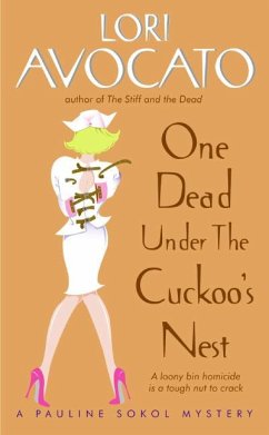 One Dead Under the Cuckoo's Nest - Avocato, Lori