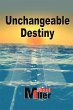 Unchangeable Destiny - Bild 1