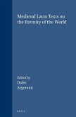 Medieval Latin Texts on the Eternity of the World