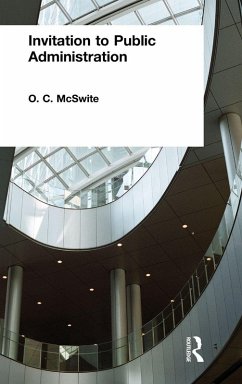 Invitation to Public Administration - McSwite, O. C. Invitation to Public Administration - McSwite, O. C.