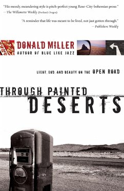 Through Painted Deserts - Miller, Donald