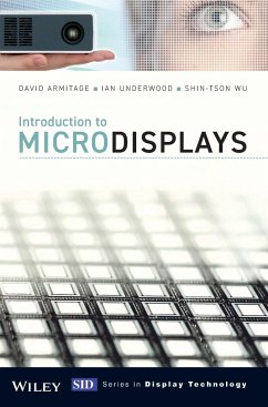 Introduction to Microdisplays - Armitage, David; Underwood, Ian; Wu, Shin-Tson