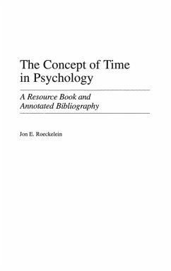 The Concept of Time in Psychology - Roeckelein, Jon