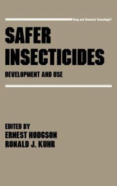 Safer Insecticides Development and Use - Hodgson, E.