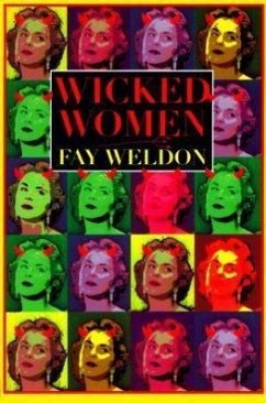 Wicked Women - Weldon, Fay