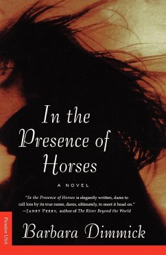 In the Presence of Horses - Dimmick, Barbara