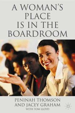 A Woman's Place Is in the Boardroom - Thomson, P.;Graham, J.