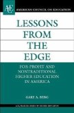 Lessons from the Edge: For-Profit and Nontraditional Higher Education in America