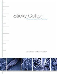 Sticky Cotton - Hequet, Eric F; Abidi, Noureddine
