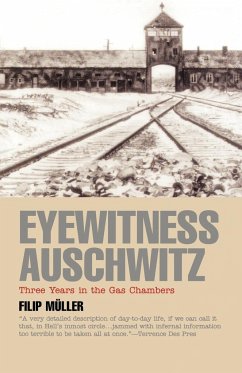 Eyewitness Auschwitz: Three Years in the Gas Chambers - Muller, Filip