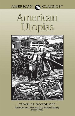 American Utopias - Nordhoff, Charles; Nichols Seloc; Nichols /. Seloc