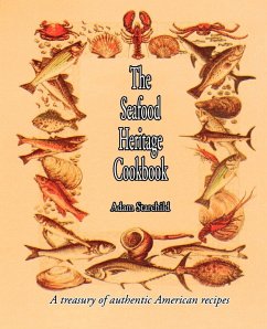 The Seafood Heritage Cookbook - Starchild, Adam