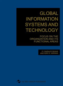 Global Information Systems and Technology - Deans, P. Candace; Karwan, Kirk; Dean, P. Candace