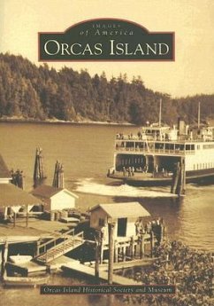 Orcas Island - Orcas Island Historical Society and Museum