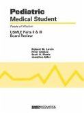 Pediatric Medical Student USMLE Parts II and III: Pearls of Wisdom