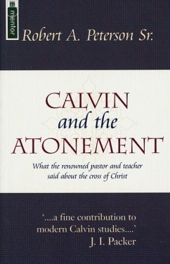 Calvin and the Atonement - Peterson, Robert A