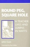 Round Peg, Square Hole