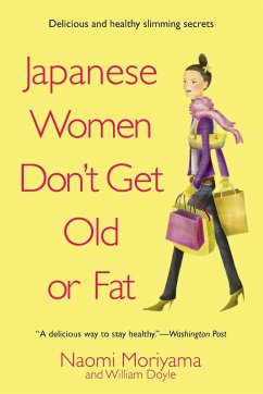 Japanese Women Don't Get Old or Fat - Moriyama, Naomi