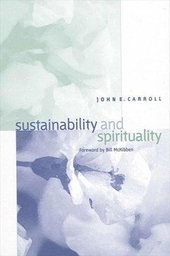 Sustainability and Spirituality - Carroll, John E.