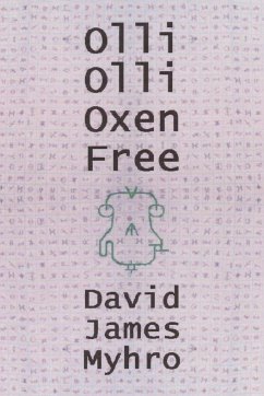 Olli Olli Oxen Free - Myhro, David James