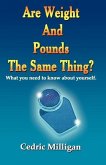 Are Weights and Pounds the Same Thing?