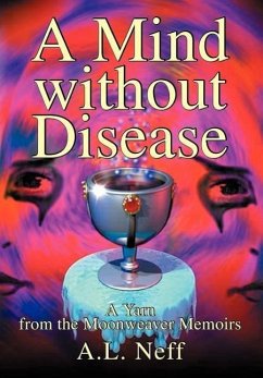 A Mind without Disease - D'Amato-Neff, Adam L.