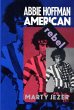 Abbie Hoffman, American Rebel - Bild 1