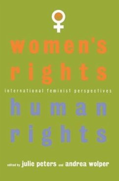 Women's Rights, Human Rights - Peters, J. S. / Wolper, Andrea (eds.)
