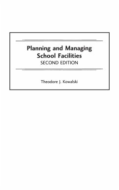 Planning and Managing School Facilities - Kowalski, Theodore