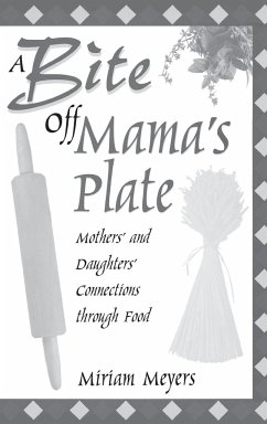 A Bite Off Mama's Plate - Meyers, Miriam