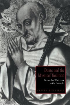 Dante and the Mystical Tradition - Botterill, Steven