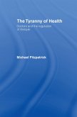 The Tyranny of Health