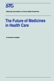 The Future of Medicines in Health Care