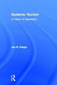 Systemic Racism - Feagin, Joe