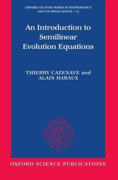 An Introduction to Semilinear Evolution Equations - Cazenave, Thierry; Haraux, Alain